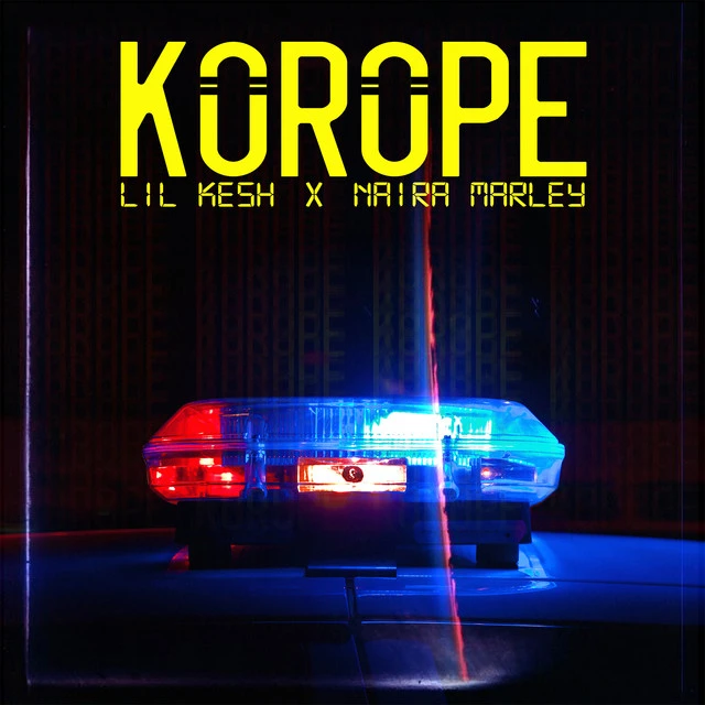 Korope Lyrics by Lil Kesh Korope Lyrics