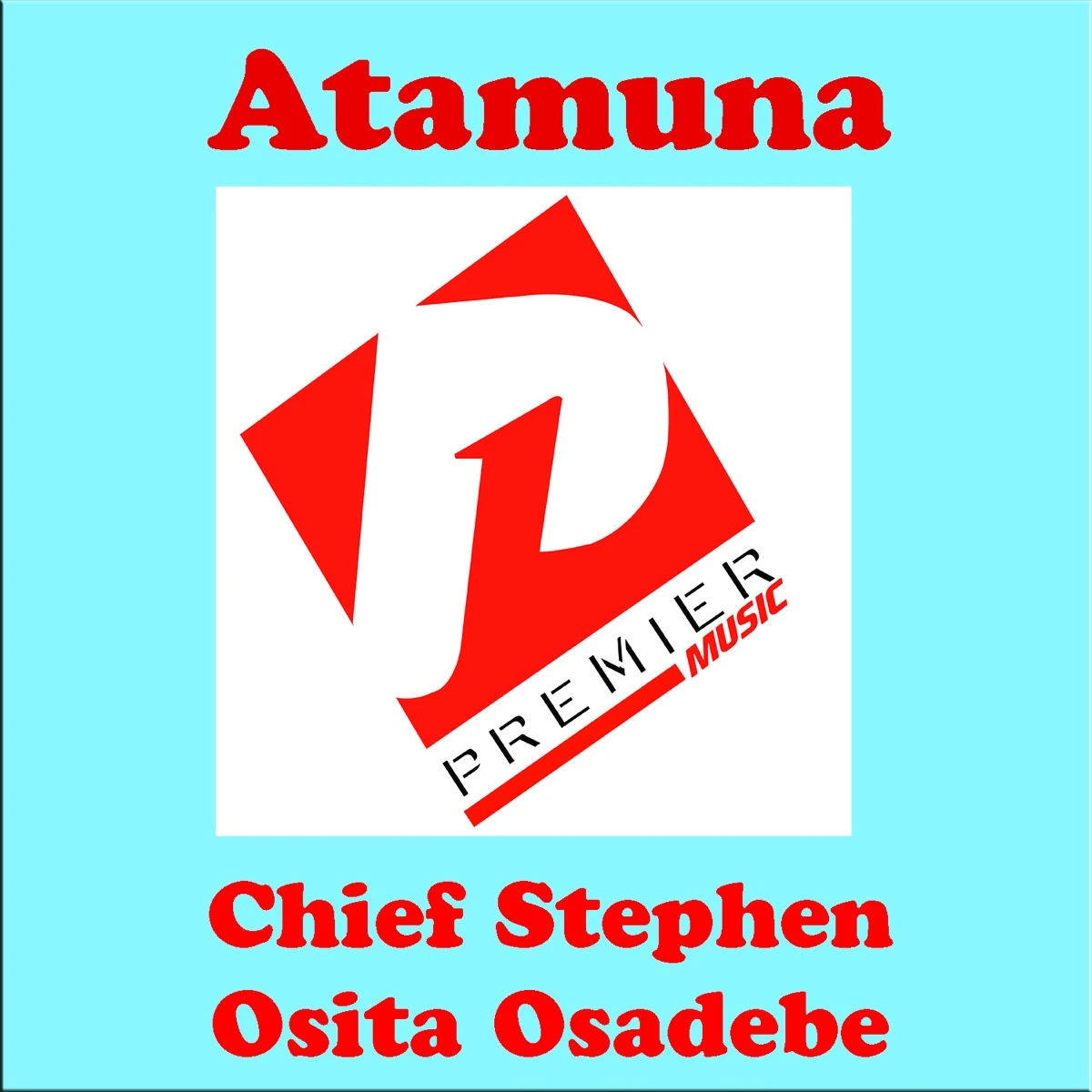 Atamuna (Ogbalu'lu Agbaro Oghome) Lyrics