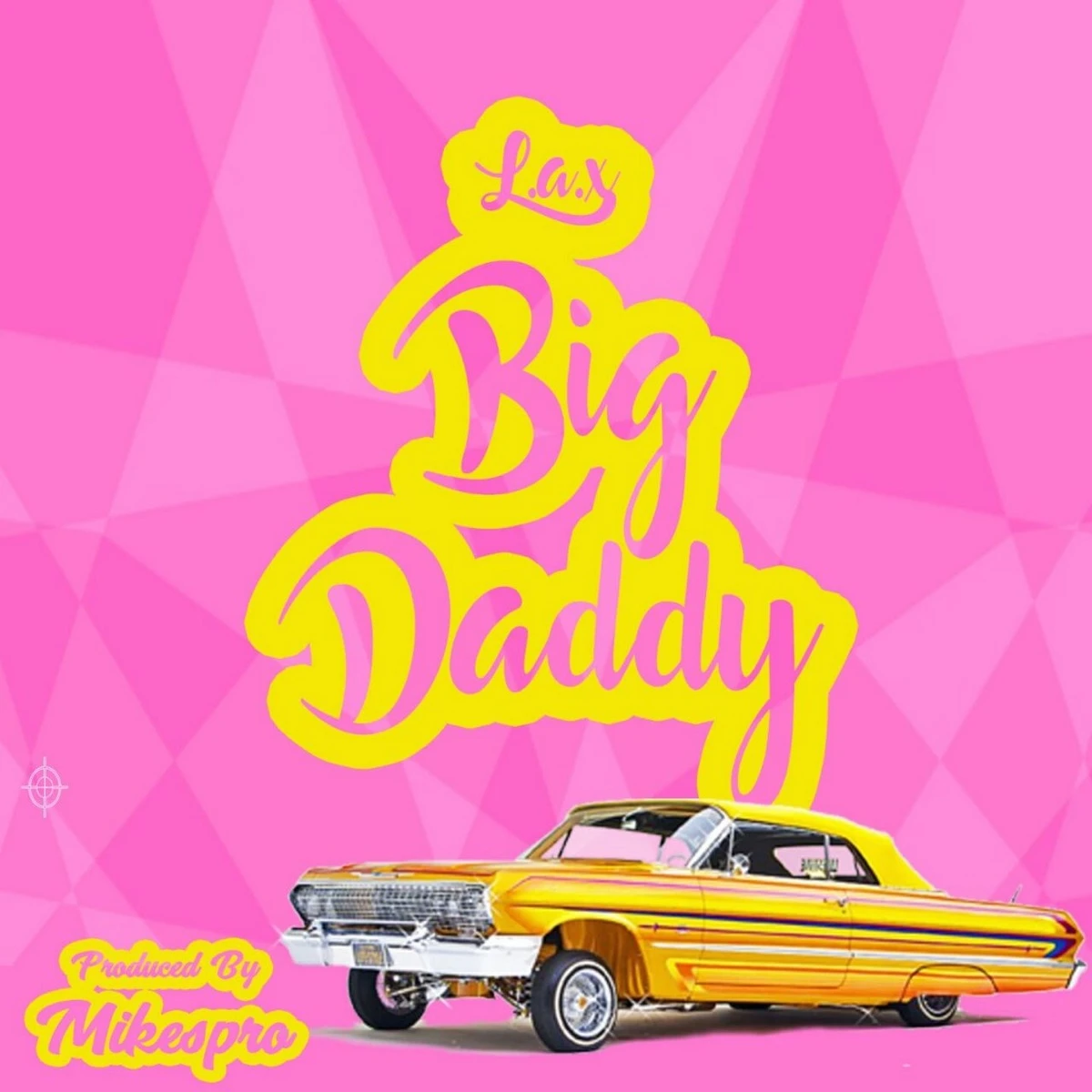 Big Daddy Lyrics by L.A.X Big Daddy Lyrics