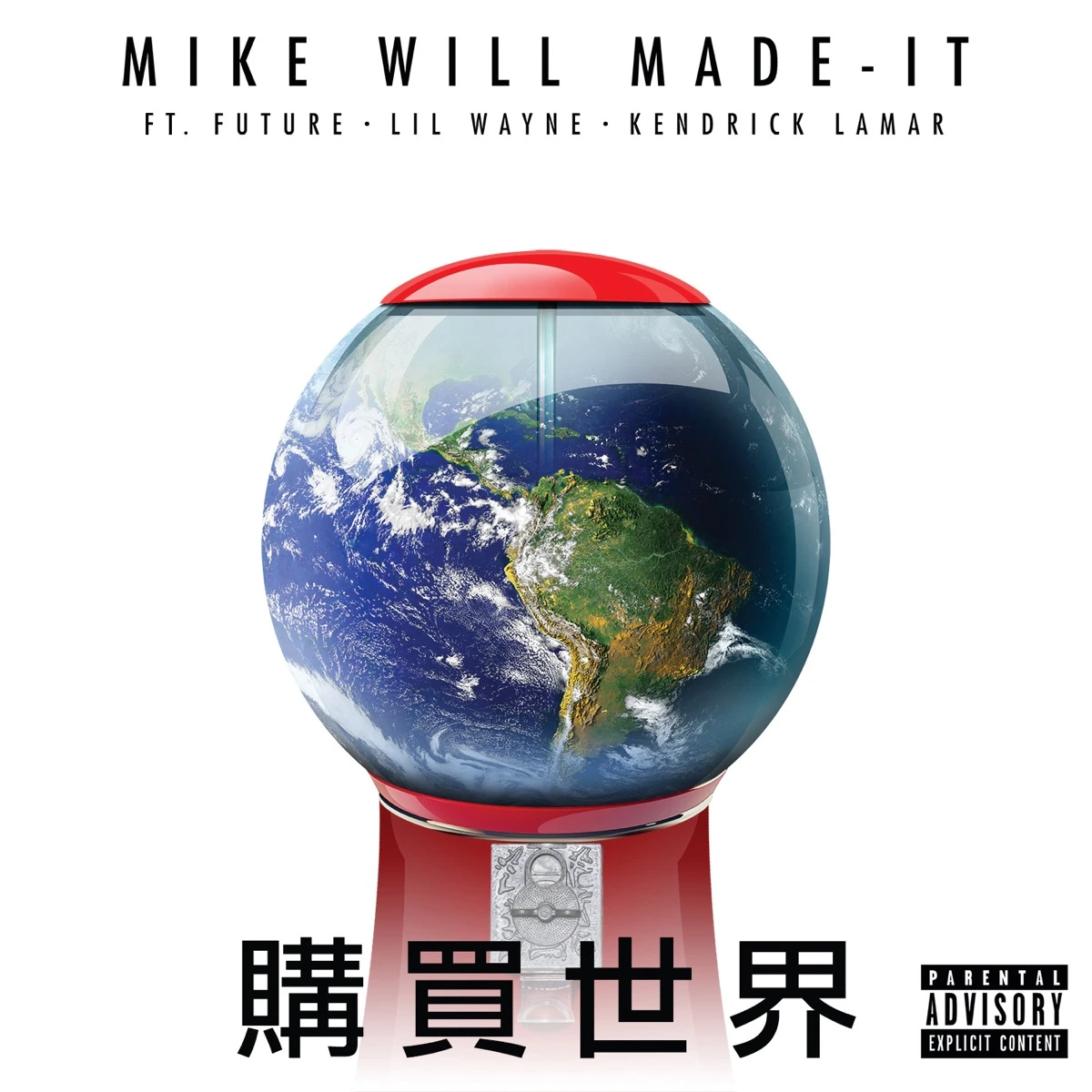 Buy the World Lyrics by Mike WiLL Made-It Buy the World Lyrics