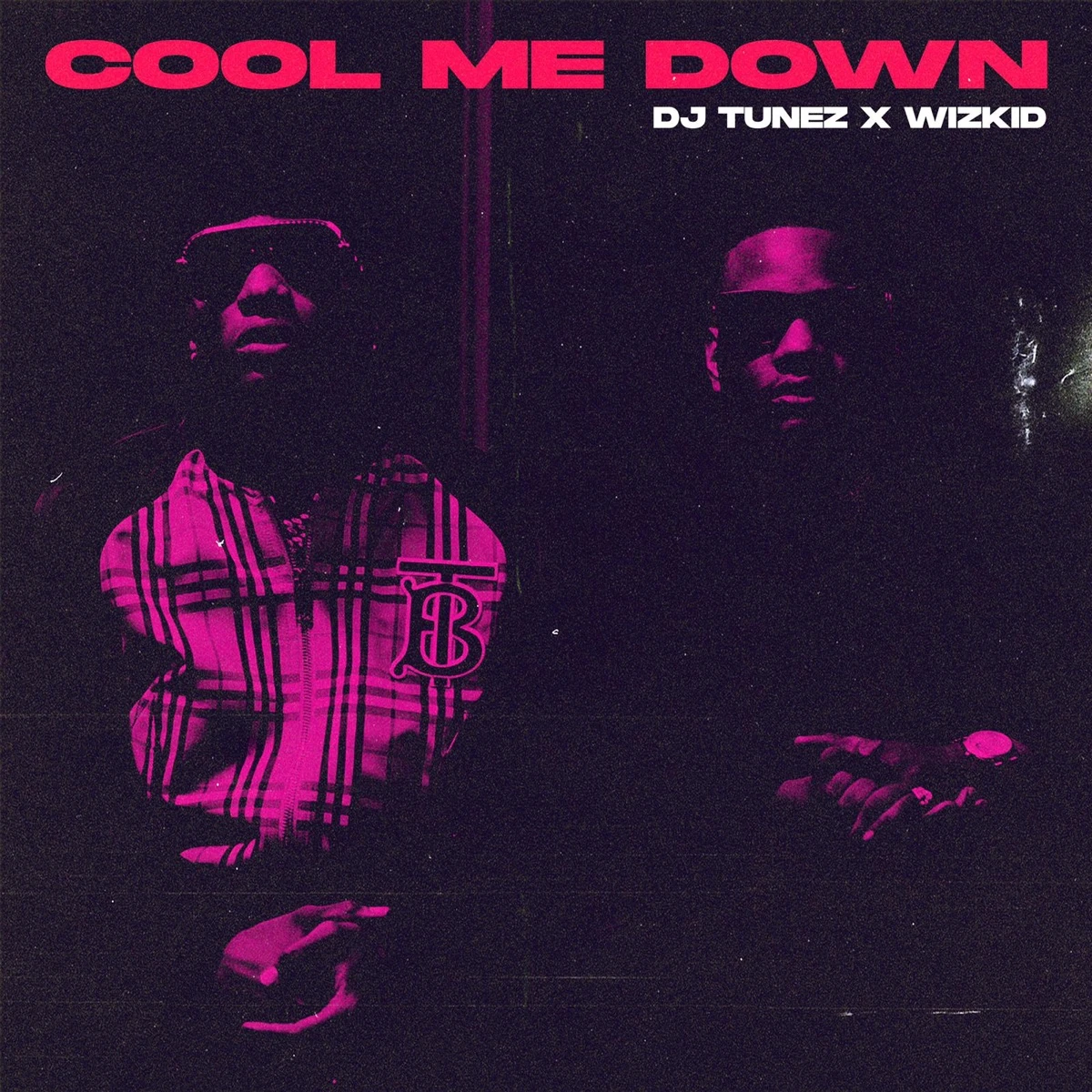 Cool Me Down Lyrics by DJ Tunez Cool Me Down Lyrics
