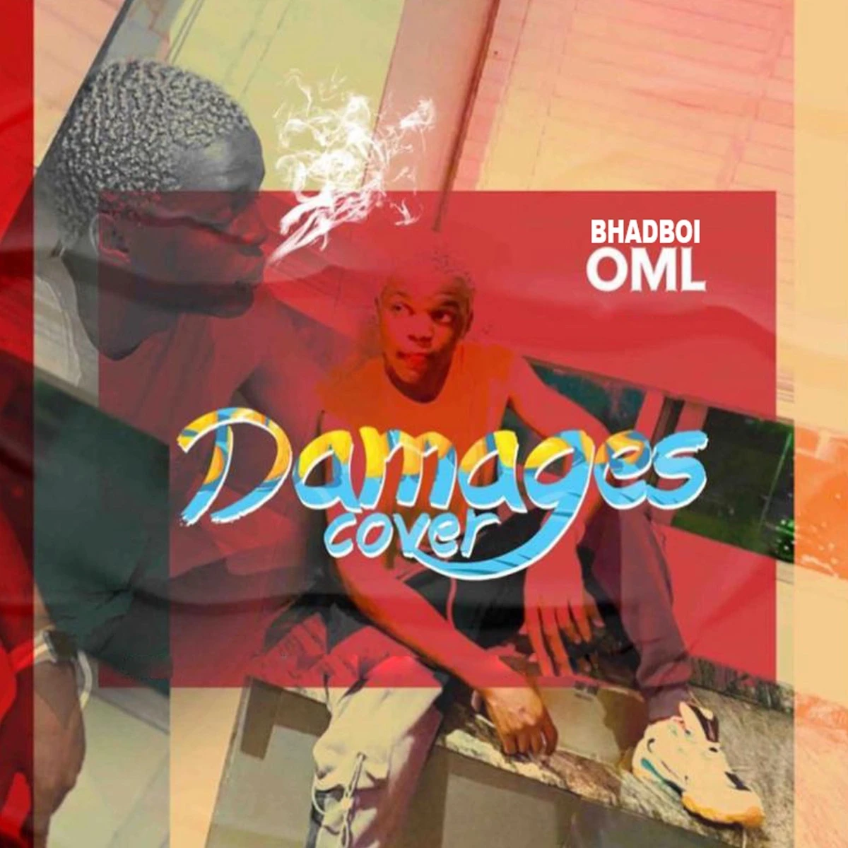 Damages Cover Lyrics by BhadBoi OML Damages Cover Lyrics