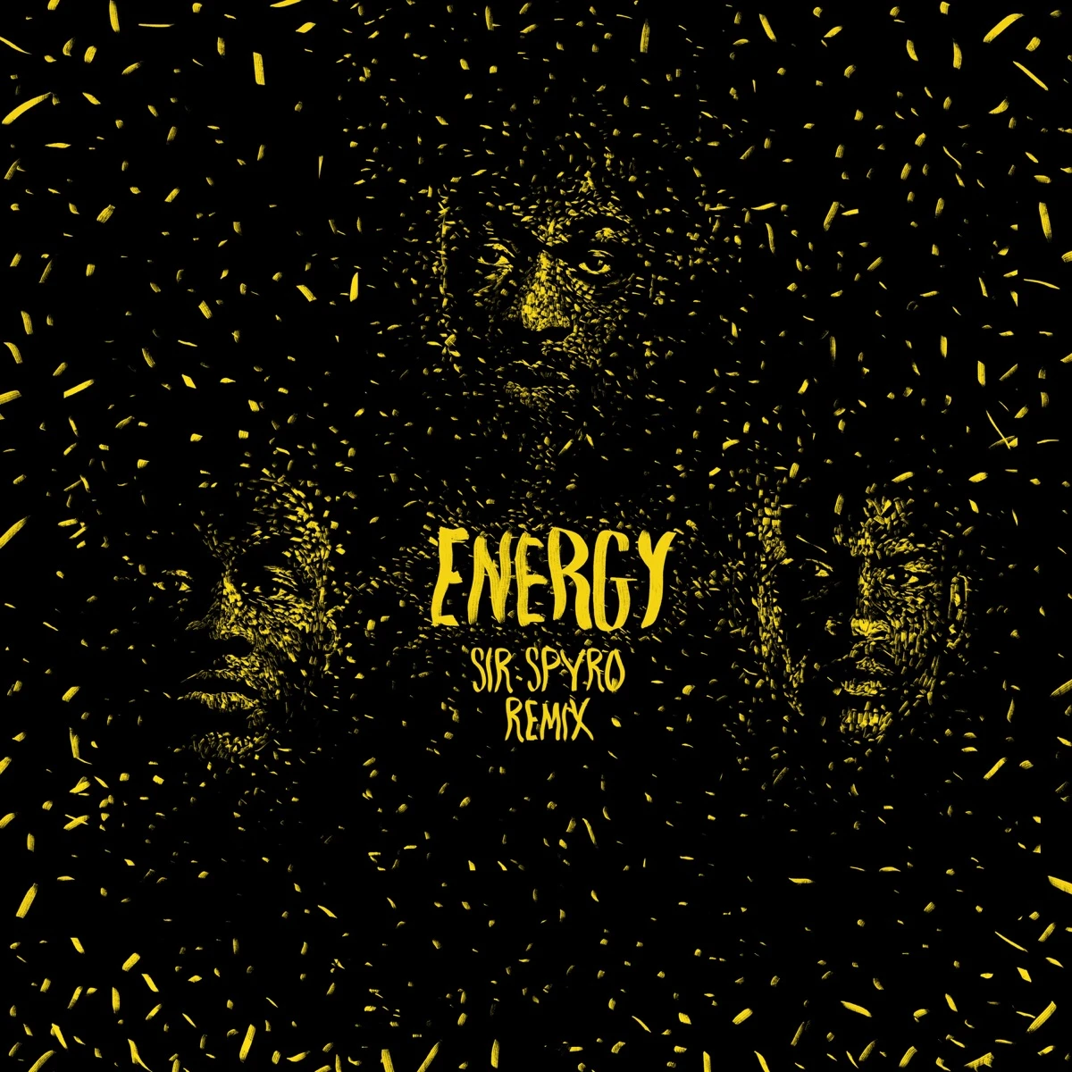 Energy [Sir Spyro Remix] Lyrics