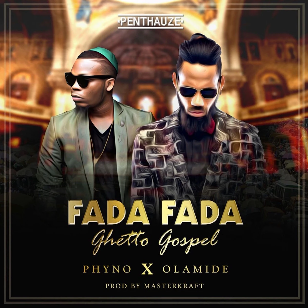 Fada Fada (Ghetto Gospel) Lyrics by Phyno Fada Fada (Ghetto Gospel) Lyrics