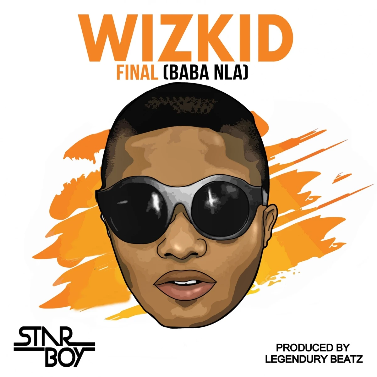 Final (Baba Nla) Lyrics by Wizkid Final (Baba Nla) Lyrics