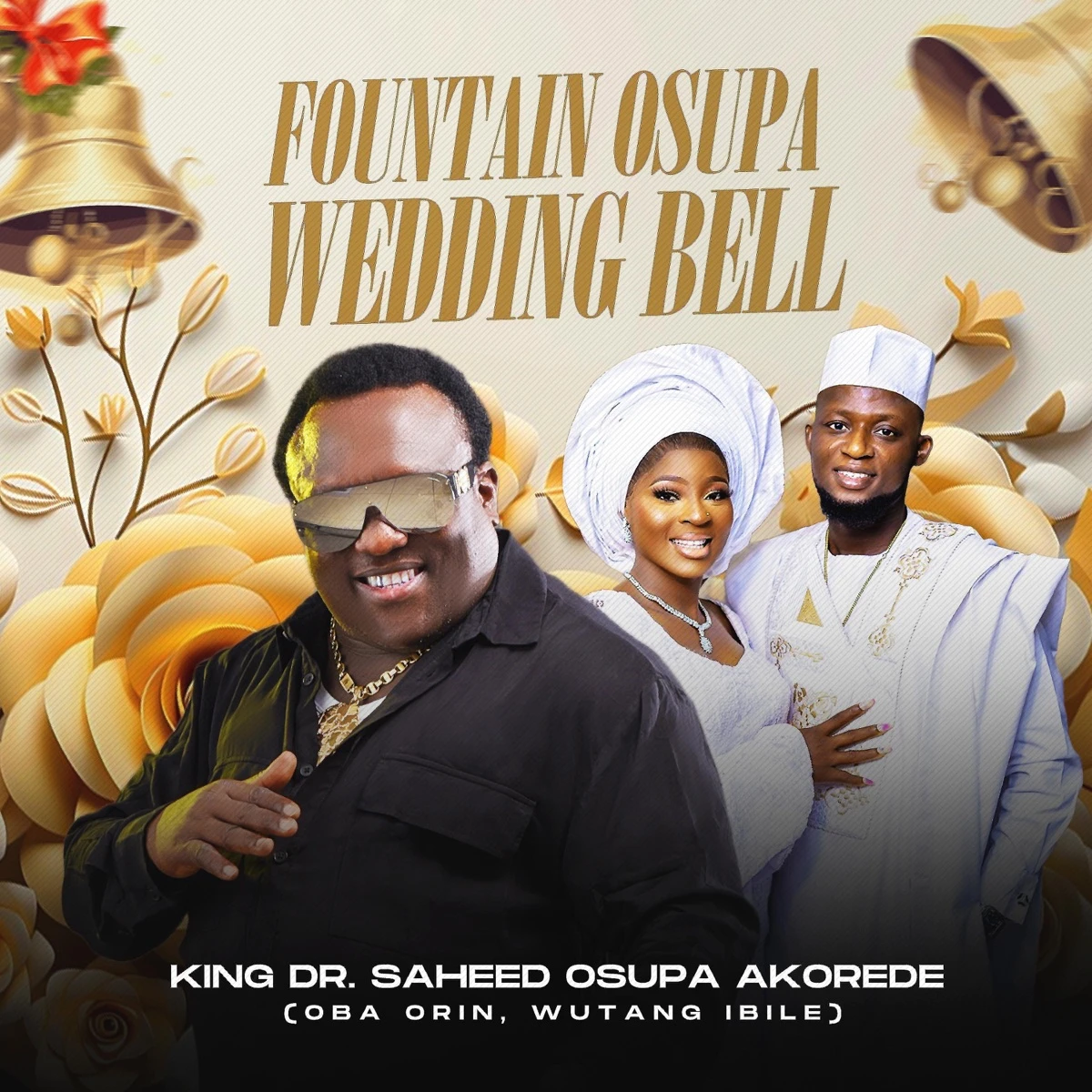 Fountain Osupa Wedding Bell Lyrics