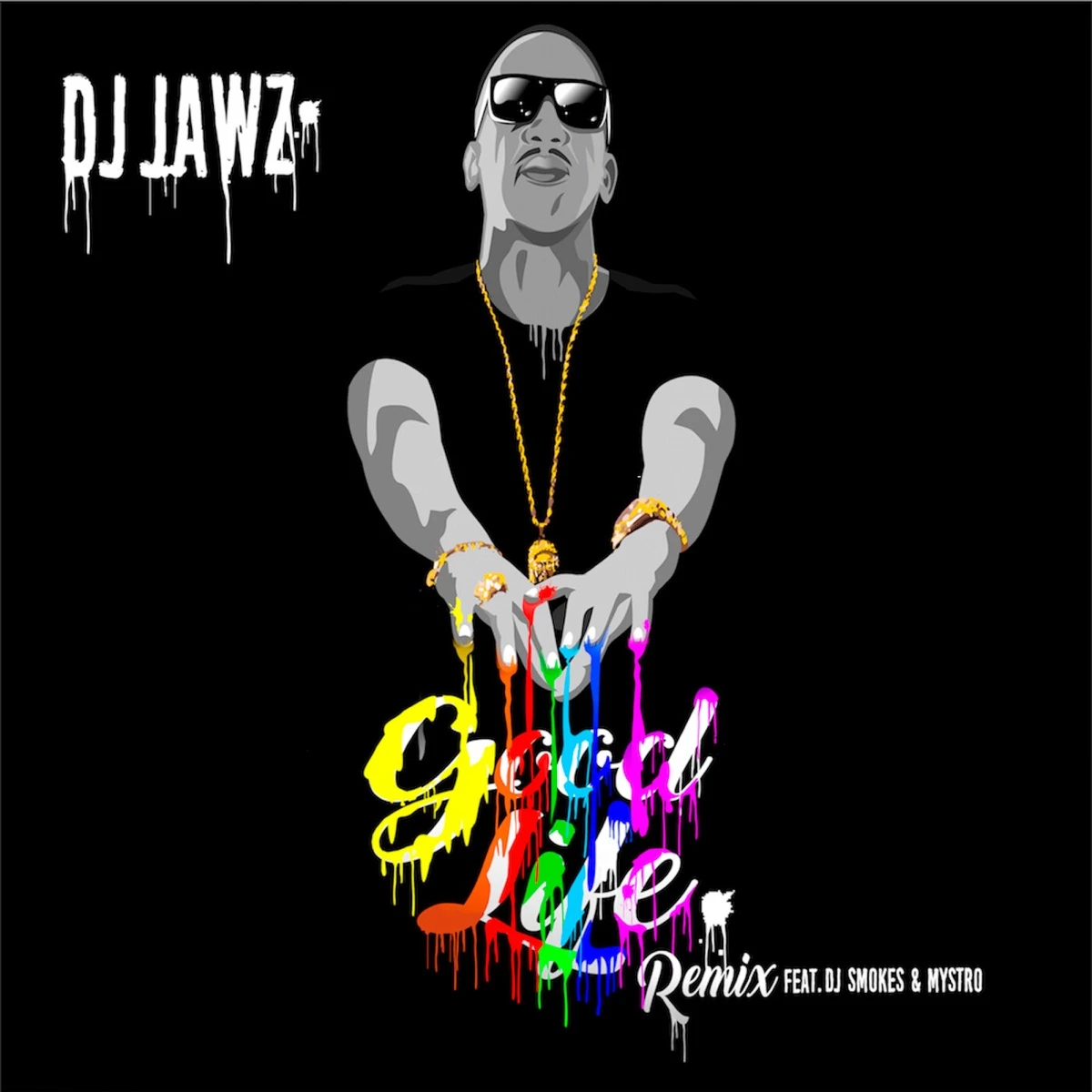 Good Life (Remix) Lyrics