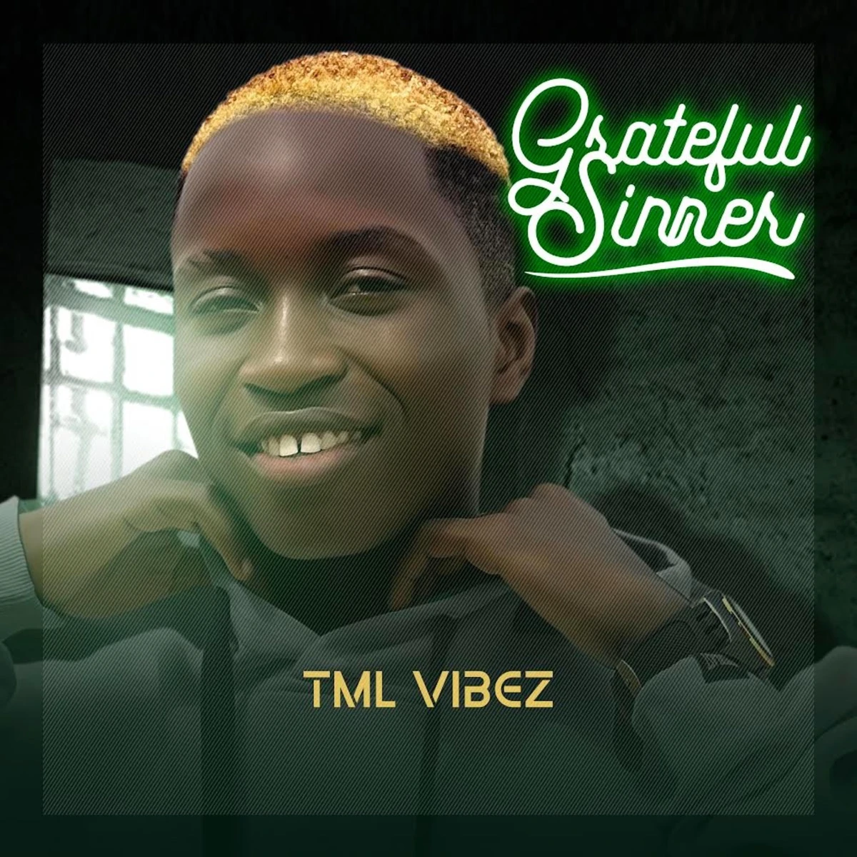 Grateful Sinner Lyrics by Tml Vibez Grateful Sinner Lyrics