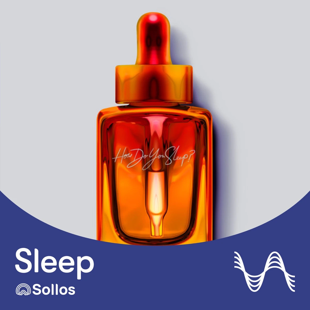 How Do You Sleep? (Pt. 3 / Sollos Sleep Mix) Lyrics