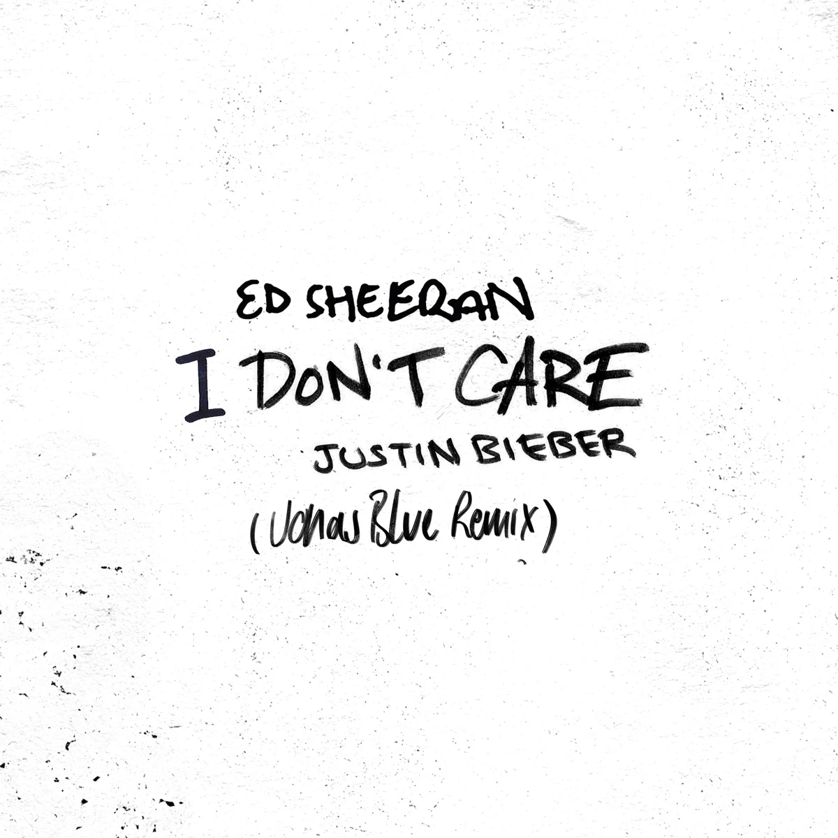 I Don't Care (Jonas Blue Remix) Lyrics