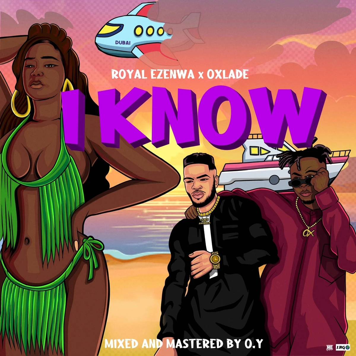 I Know Lyrics by Royal Ezenwa I Know Lyrics