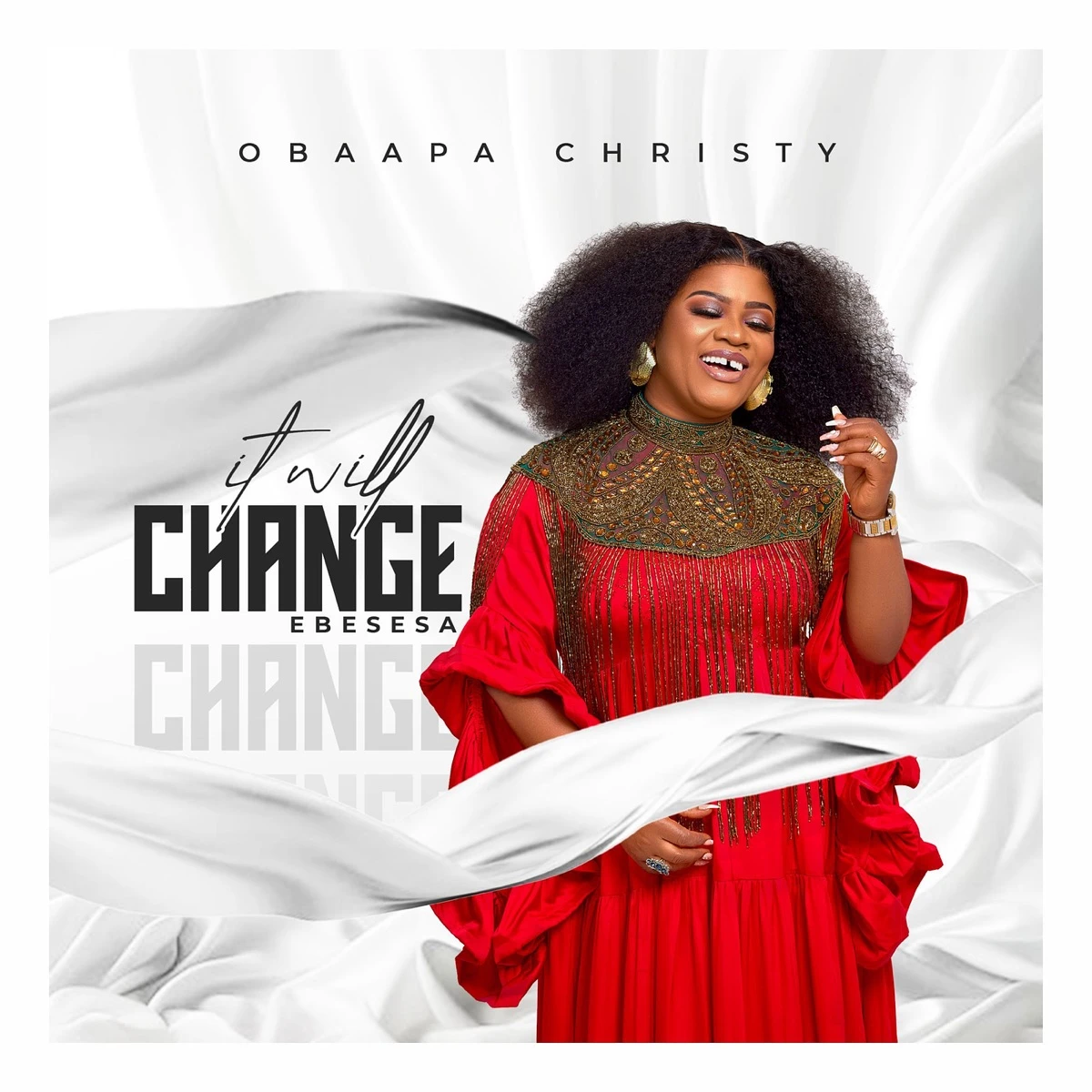 It Will Change (Ebesesa) Lyrics