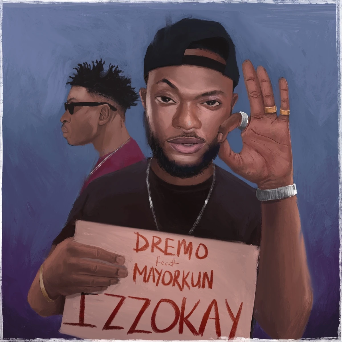 Izzokay Lyrics by Dremo Izzokay Lyrics