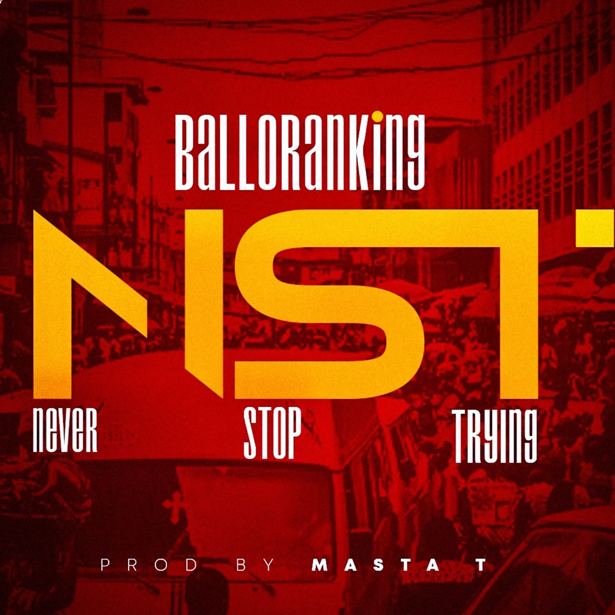 Never Stop Trying Lyrics by Balloranking Never Stop Trying Lyrics