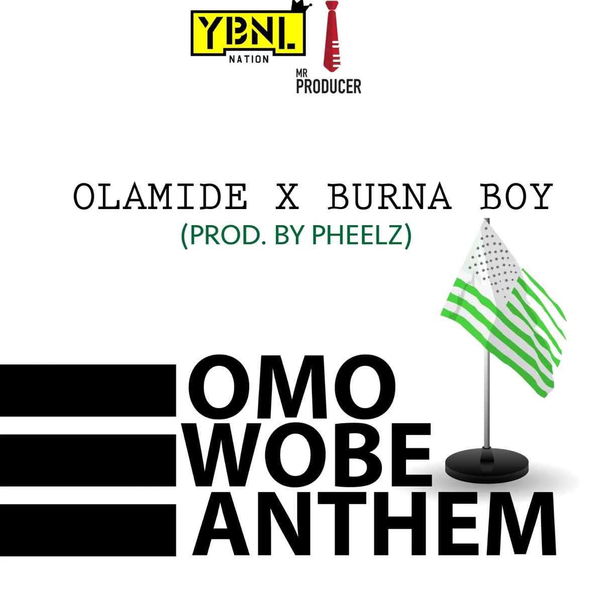 Omo Wobe Anthem Lyrics