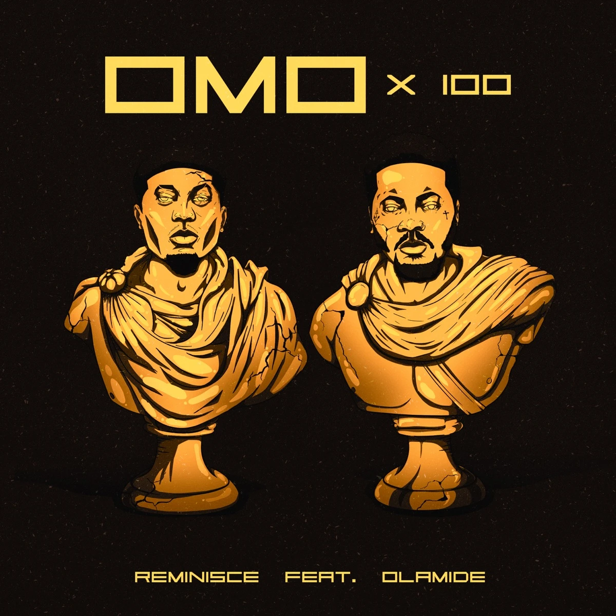 Omo X 100 Lyrics by Reminisce Omo X 100 Lyrics