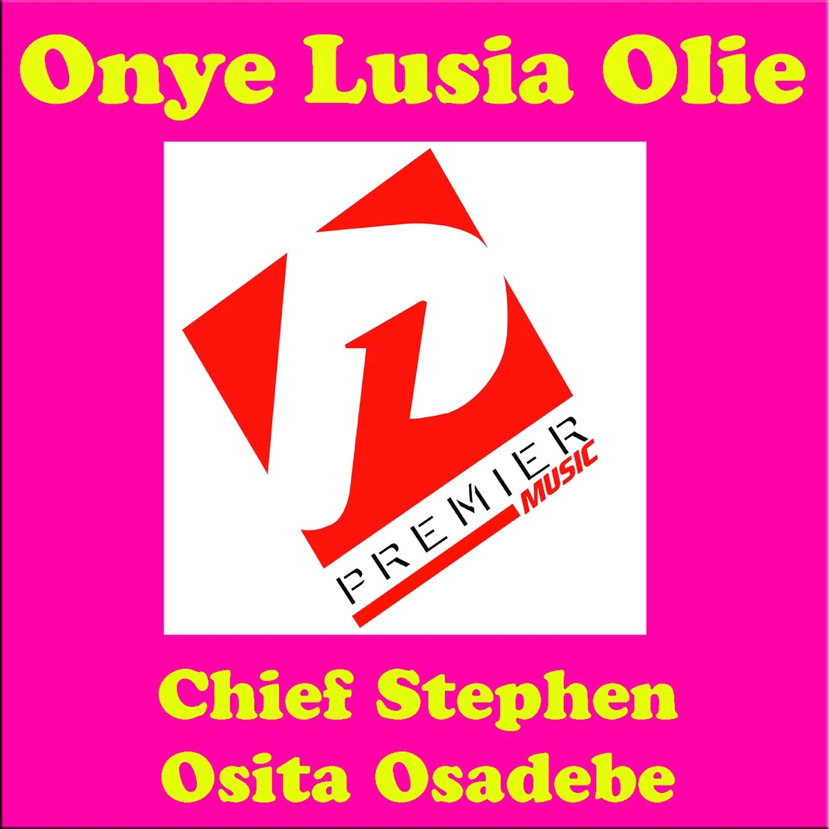 Onye Lusia Olie Lyrics