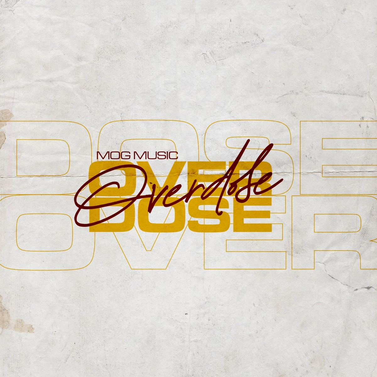 Over Dose Lyrics