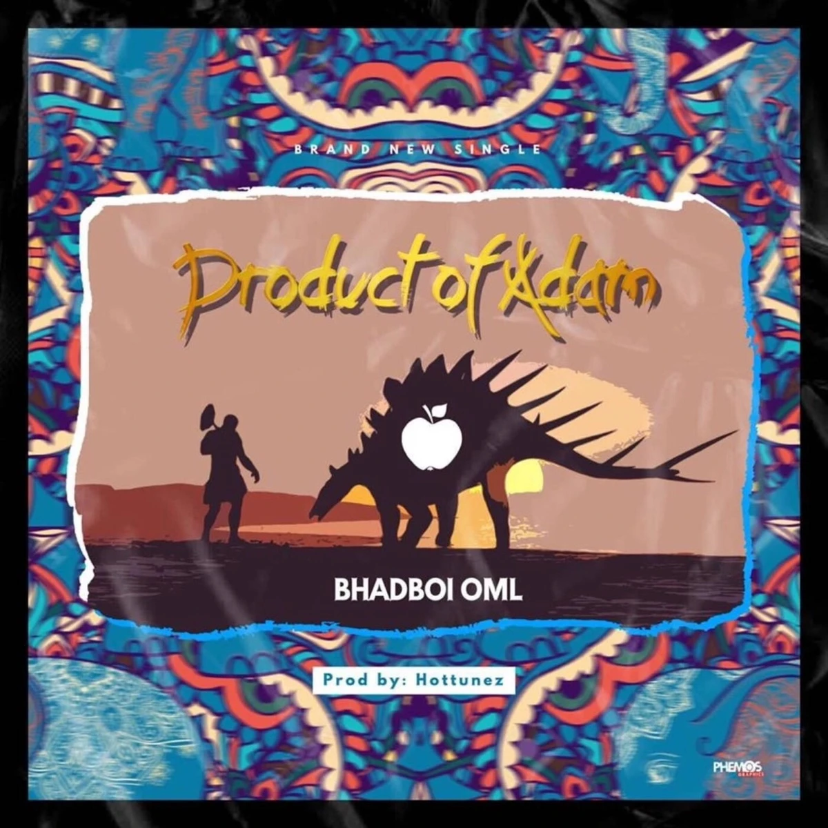Product of Adam Lyrics by BhadBoi OML Product of Adam Lyrics