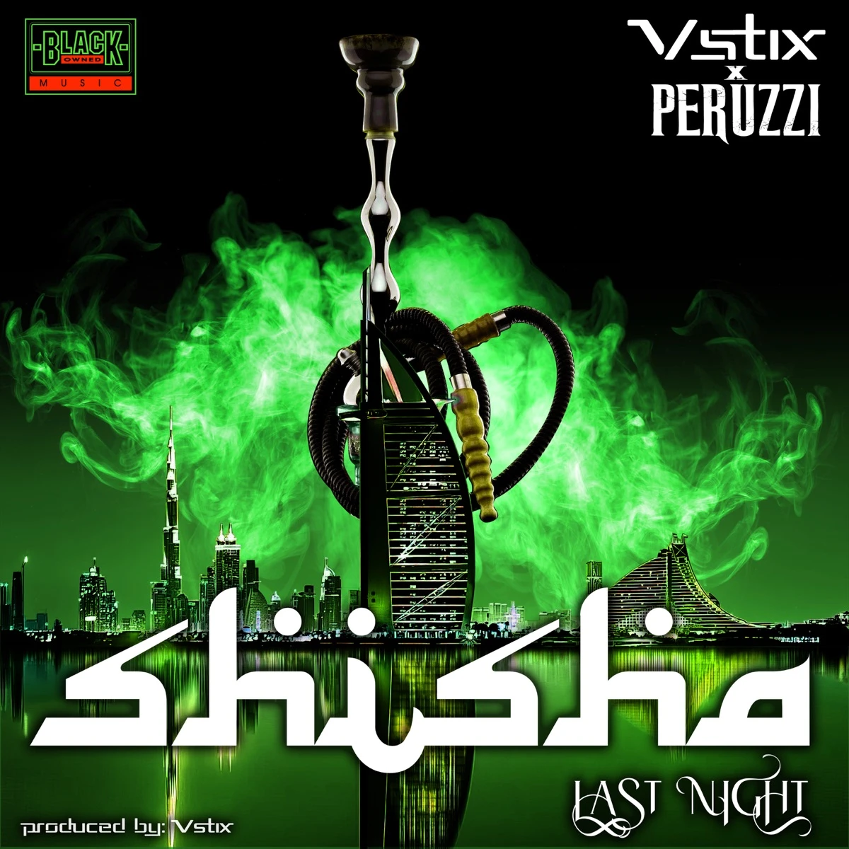Shisha (Last Night) Lyrics