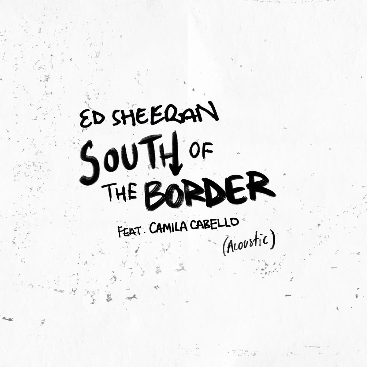 South of the Border [Acoustic] Lyrics