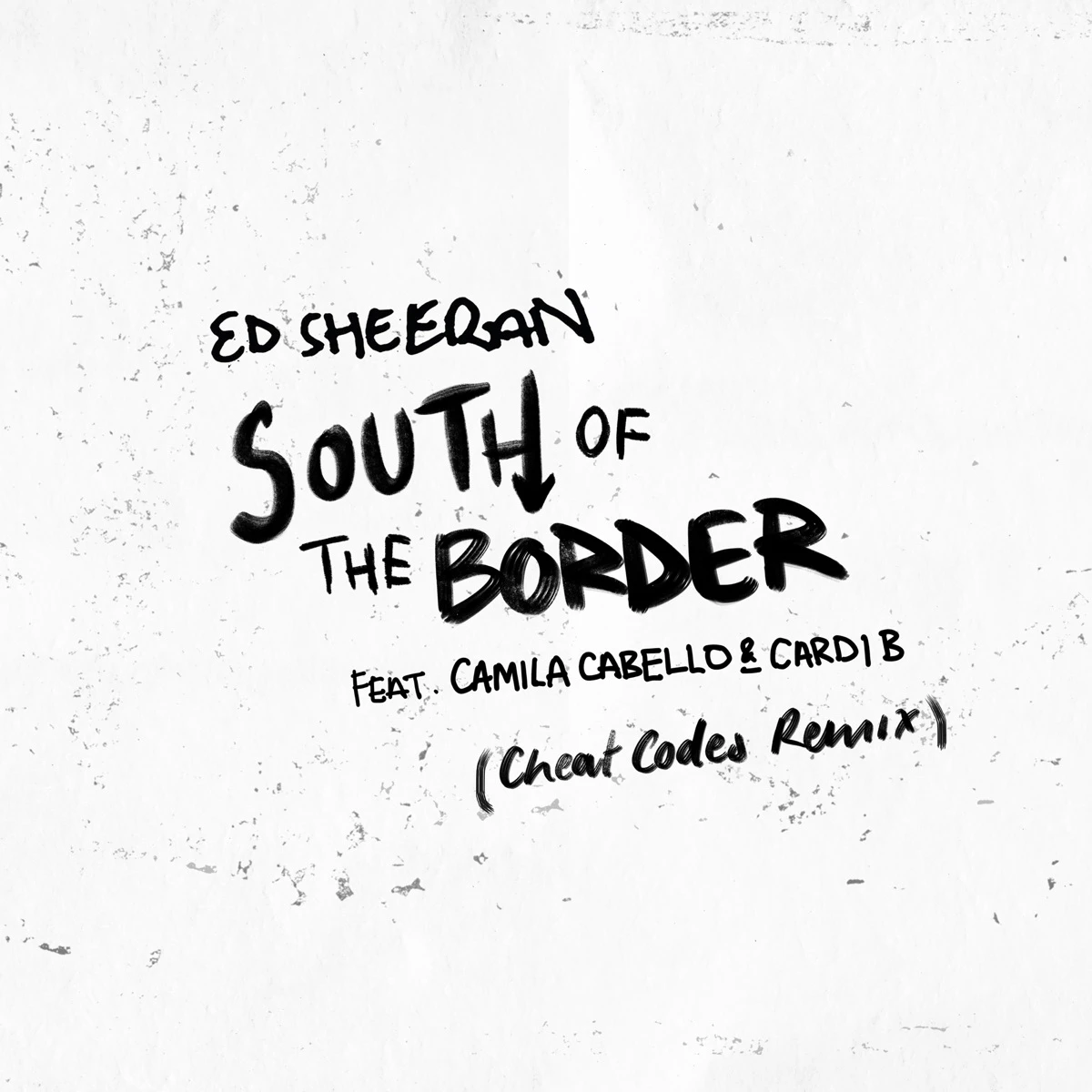 South of the Border [Cheat Codes Remix] Lyrics