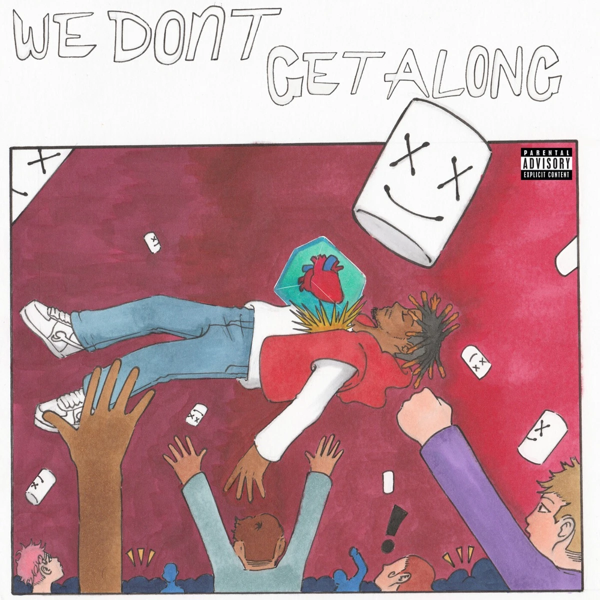 We Don’t Get Along Lyrics by Juice WRLD We Don’t Get Along Lyrics