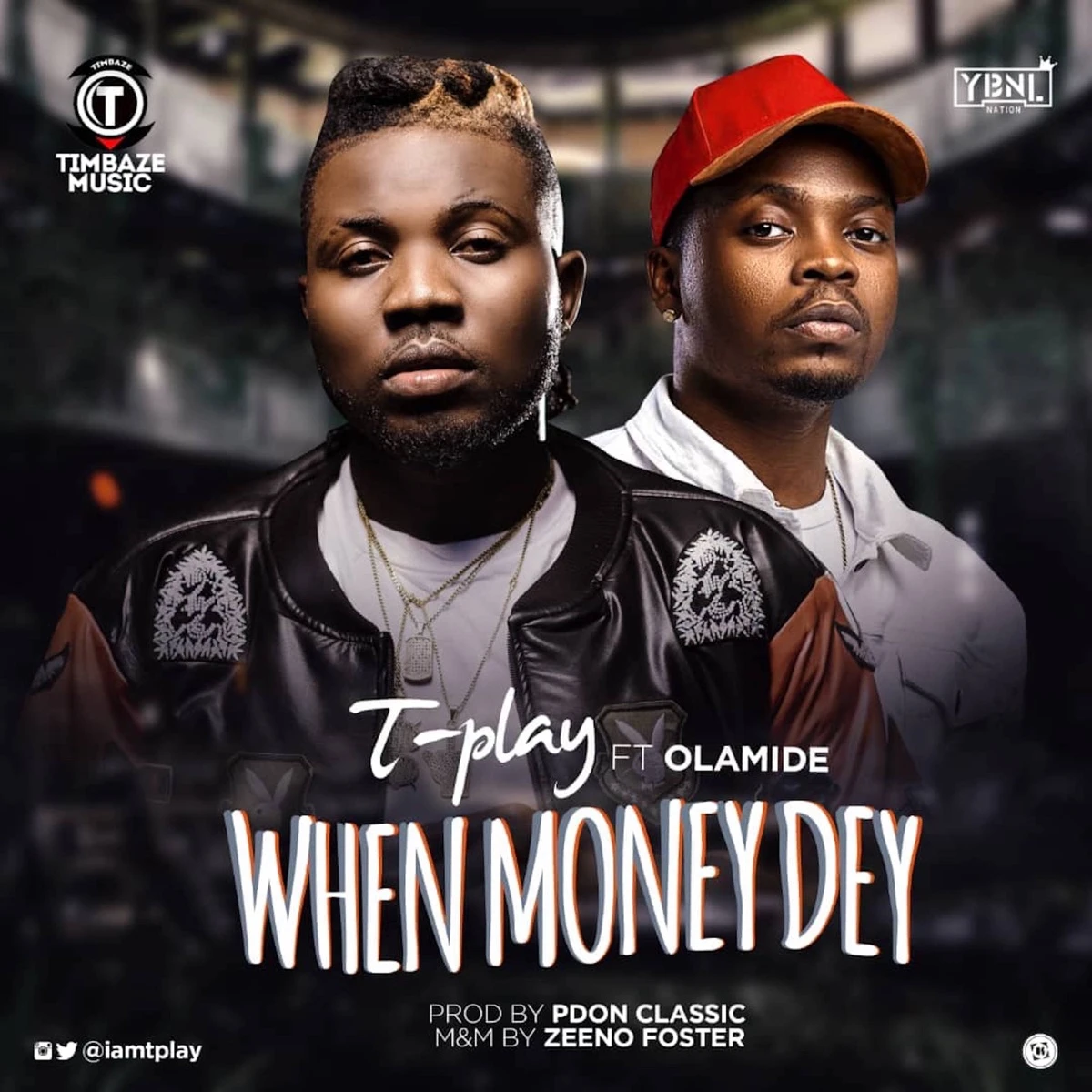 When Money Dey Lyrics by T-Play When Money Dey Lyrics